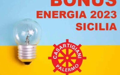 BONUS ENERGIA SICILIA – Aiuti alle imprese per i maggiori costi legati alla crisi energetica